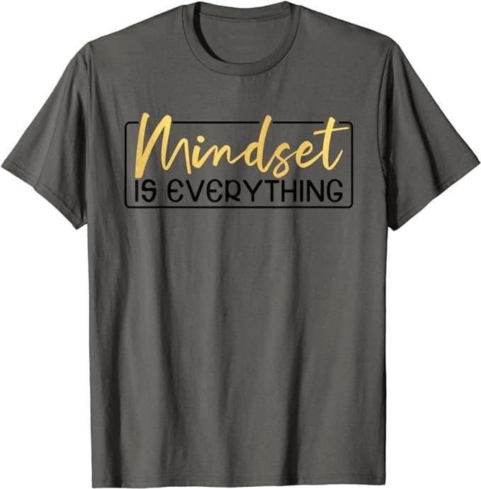 Everything Is Mindset Inspirational Quote Womens T-Shirt - Image 2
